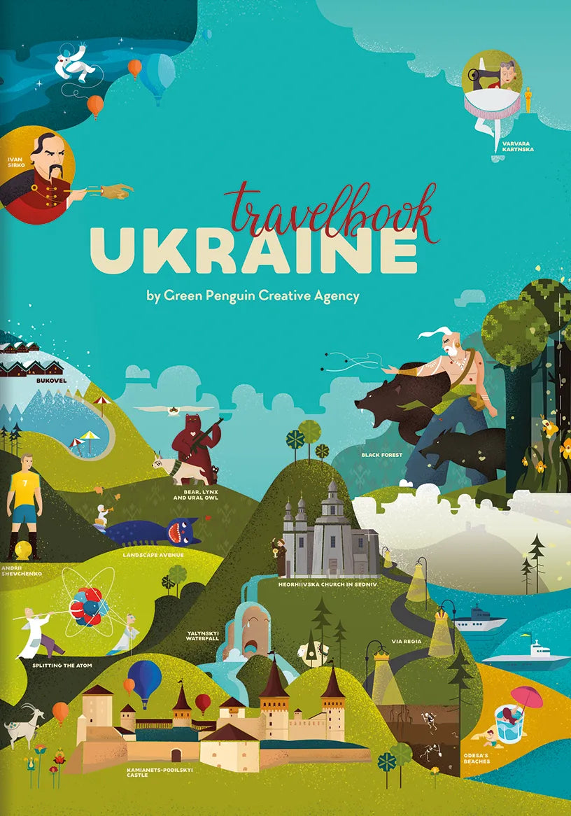 Ceļojumu grāmata. Ukraina Irina Taraņenko, Jūlija Kurova, Marija Vorobjova, Marta Lešaka