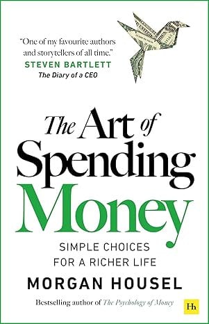 The book Art of Spending Money: Simple Choices for a Richer Life Housel Morgan