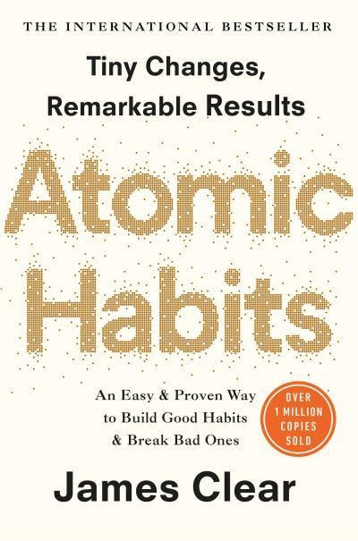 The book Atomic Habits: An Easy and Proven Way to Build Good Habits and Break Bad Ones to buy worldwide delivery